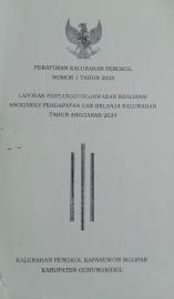 PERATURAN KALURAHAN PENGKOL NOMOR 1 TENTANG LAPORAN PERTANGGUNGJAWABAN REALISASI APBKAL TAHUN 2024
